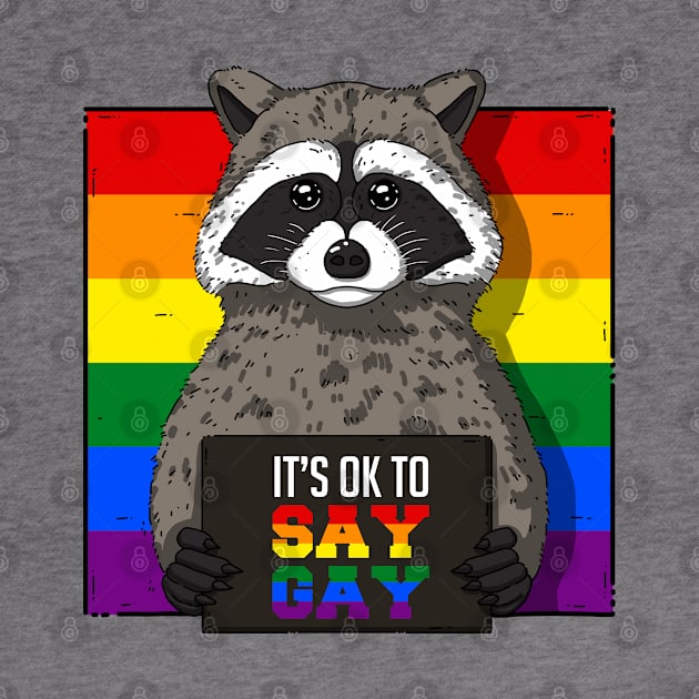 It's OK To Say Gay by Luna Illustration